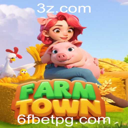 Descubra o Fascinante Mundo do Jogo FarmTown com o Tema 6f Bet