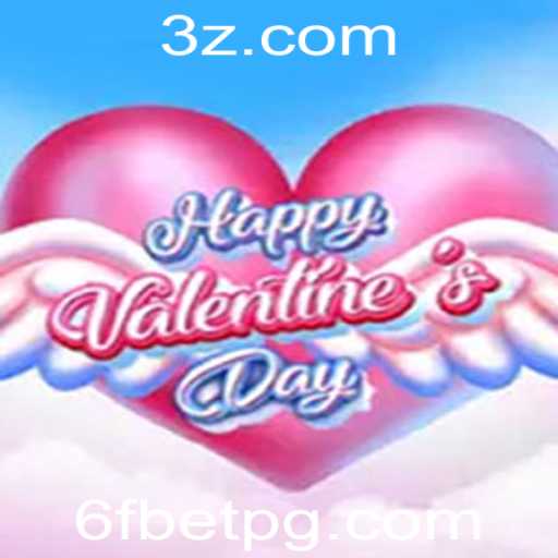 Descubra 'HappyValentinesDay': Um Jogo Revolucionário Com a Palavra-Chave '6f bet'
