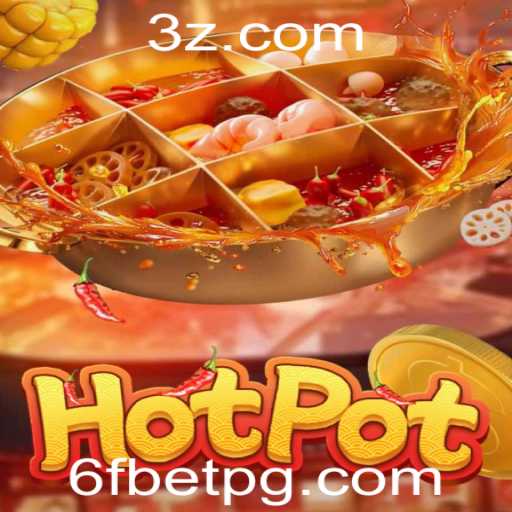 Explorando o Mundo de Hotpot: O Jogo que Une Estratégia e Emoção com a Dinâmica do 6f bet